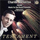 Charles Mackerras leads 64 London wind players in his massive 1959 rendition of the Royal Fireworks music (Testament CD cover)